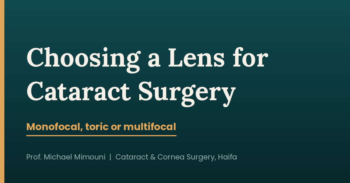 How to Choose a Lens for Cataract Surgery